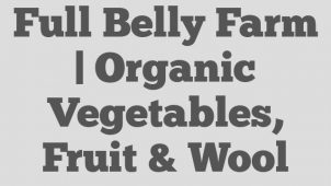 Full Belly Farm | Organic Vegetables, Fruit & Wool