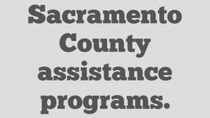 Sacramento County assistance programs.