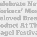 Celebrate New Yorkers’ Most Beloved Bread Product At This Bagel Festival