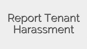 Report Tenant Harassment