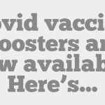 Covid vaccine boosters are now available. Here’s who’s eligible for Pfizer, Moderna and J&J’s shots